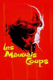 Les Mauvais Coups filmas