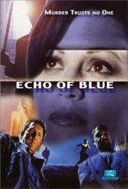 Echo of Blue filmas