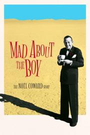 Mad About the Boy: The Noël Coward Story filmas