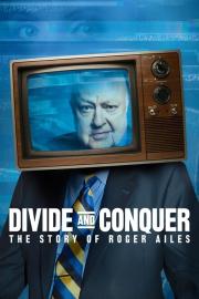 Divide and Conquer: The Story of Roger Ailes filmas