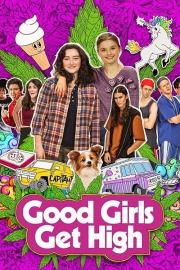Good Girls Get High filmas