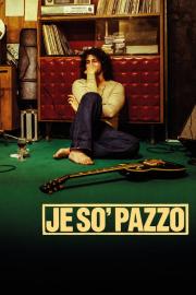Je so’ pazzo filmas