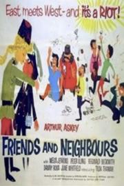 Friends and Neighbours filmas