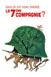 Mais où est donc passée la 7ème compagnie ? filmas