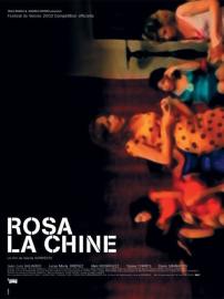 Rosa la China filmas