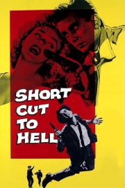 Short Cut to Hell filmas