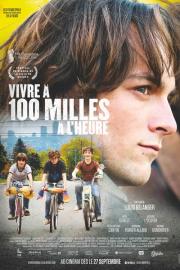 Living at 100 miles an hour filmas