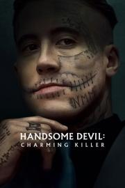 Handsome Devil: Charming Killer filmas