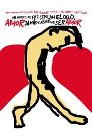 A Thousand Clouds of Peace Fence the Sky, Love; Your Being Love Will Never End filmas