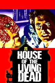 House of the Living Dead filmas