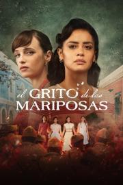 El grito de las mariposas filmas