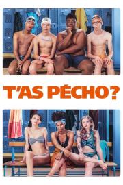 T'as pécho? filmas