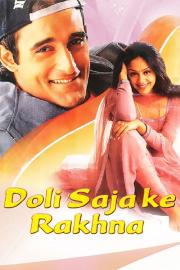 Doli Saja Ke Rakhna filmas