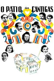 O Pátio das Cantigas filmas