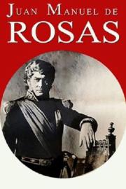 Juan Manuel de Rosas filmas