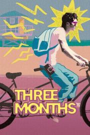 Three Months filmas