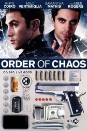Order of Chaos filmas