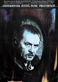 Wherever You Are, Mr. President filmas