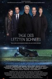 Tage des letzten Schnees filmas