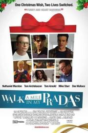 Walk a Mile in My Pradas filmas