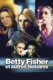 Betty Fisher and Other Stories filmas