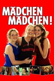 Mädchen Mädchen! filmas