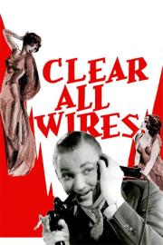 Clear All Wires! filmas