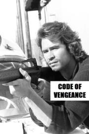 Code of Vengeance filmas