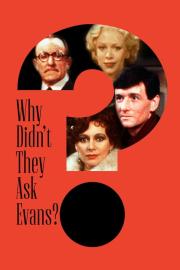 Why Didn't They Ask Evans? filmas