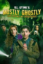 Mostly Ghostly: Have You Met My Ghoulfriend? filmas
