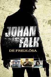 Johan Falk: De fredlösa filmas