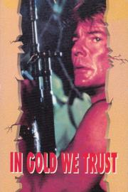 In Gold We Trust filmas