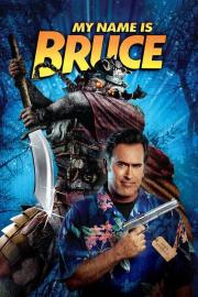 My Name Is Bruce filmas