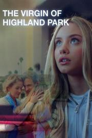 The Virgin of Highland Park filmas