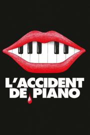 L'Accident de piano filmas