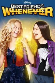 Best Friends Whenever filmas