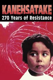 Kanehsatake, 270 Years of Resistance filmas