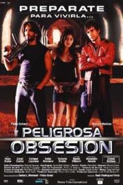 Dangerous Obsession filmas