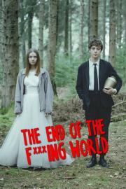 The End of the F***ing World filmas