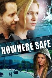 Nowhere Safe filmas