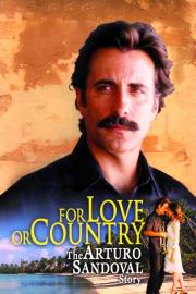 For Love or Country: The Arturo Sandoval Story filmas