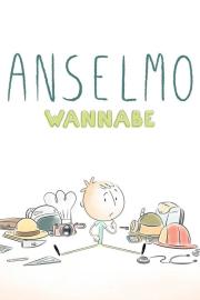 Anselmo Wannabe filmas