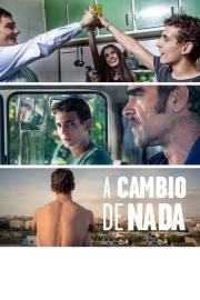 A cambio de nada filmas