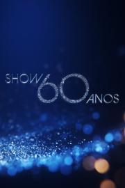 Show 60 Anos filmas
