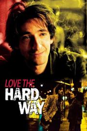 Love the Hard Way filmas