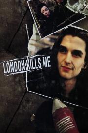 London Kills Me filmas