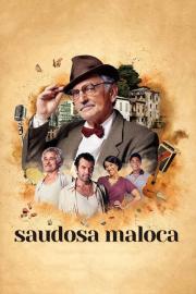 Saudosa Maloca filmas