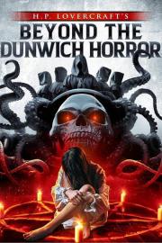 Beyond the Dunwich Horror filmas