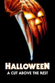 Halloween: A Cut Above the Rest filmas