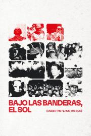 Bajo las banderas, el sol filmas